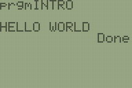 A screen-cap of a TI-84 Plus running a program saying "HELLO WORLD"