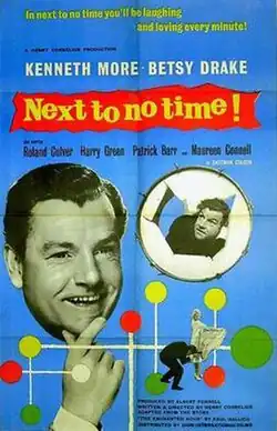 A poster for the 1958 film &quot;Next to No Time&quot;, featuring Kenneth More and Betsy Drake. The title is prominently displayed on a red banner at the top.