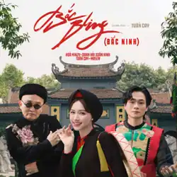 An image of Xuân Hinh, Hòa Minzy and Tuấn Cry (from left to right) wearing traditional Vietnamese clothing, with Lý Bát Đế Temple in the background, and the song title, composer, and featured artists written at the top.