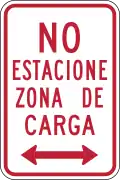 R7-6 No parking, loading zone