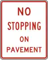 R8-5 No stopping on pavement