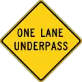 W5-3a One lane underpass