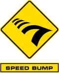 The Speed Bump sign appears above the clue box where the team who checked in last in the previous pit stop during a non-elimination leg must do the Speed Bump task before continuing.