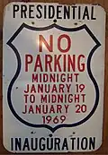 "No parking" sign from Richard Nixon's inauguration in 1969.