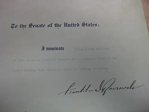 Paper on which is written "To the Senate of the United States: I nominate Wiley Blount Rutledge of Iowa to be an Associate Justice of the Supreme Court of the United States, vice Honorable James F. Byrnes, resigned. Franklin D. Roosevelt."