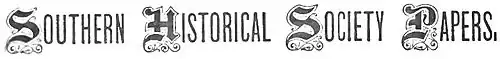 "Southern Historical Society Papers".