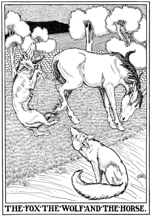 The Fox the Wolf and the Horse.