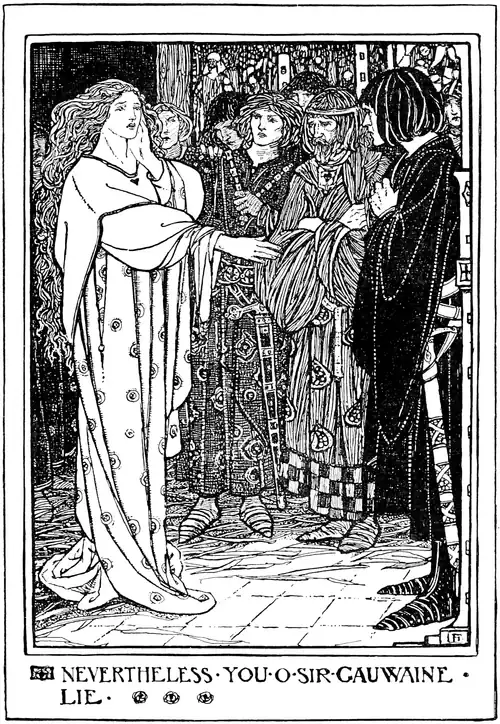 NEVERTHELESS YOU O SIR GAUWAINE LIE.