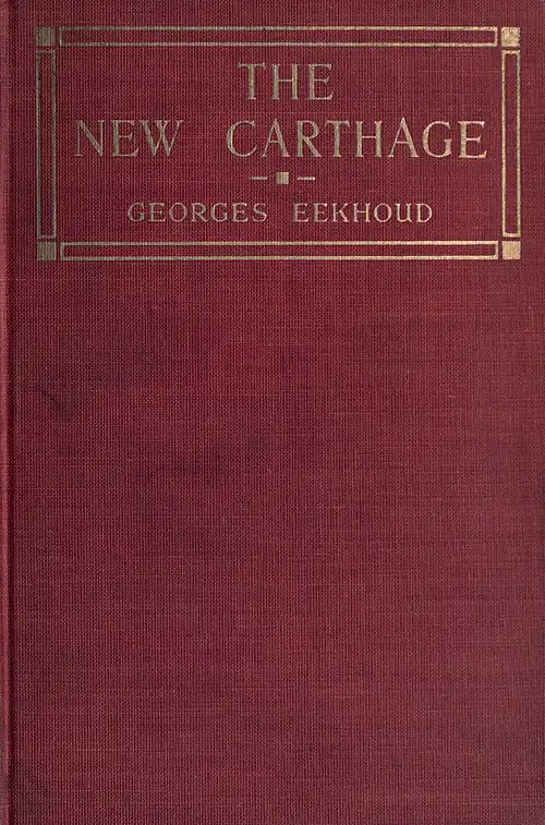 The New Carthage. Georges Eekhoud