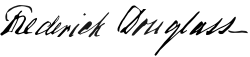 A signature reading “Frederick Douglass”