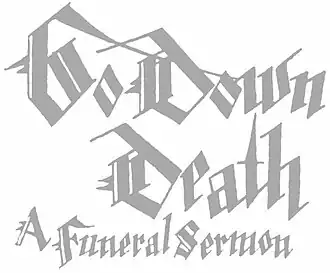 Go Down Death A Funeral Sermon