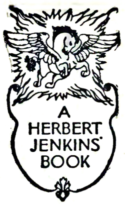 A HERBERT JENKINS BOOK