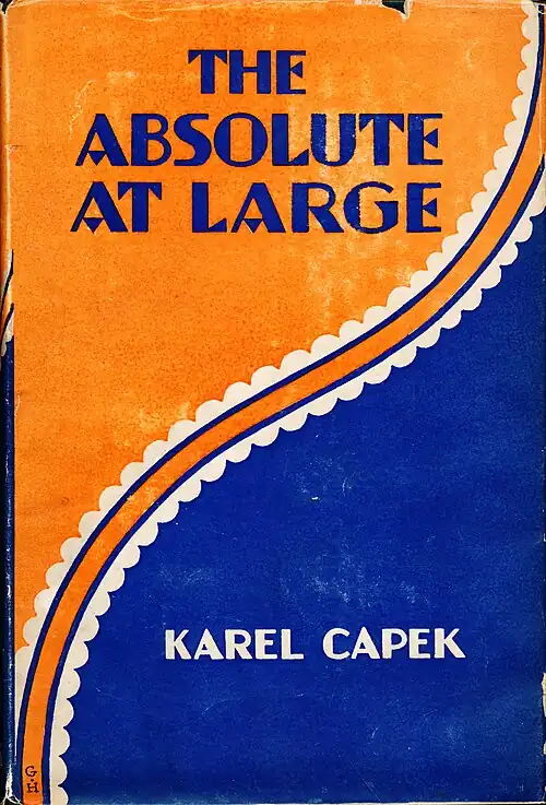 The Absolute at Large -- Karel Čapek