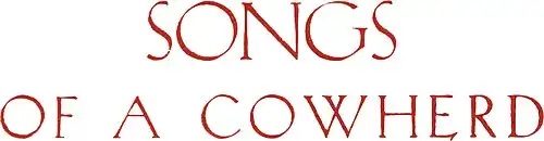 Songs of a Cowherd