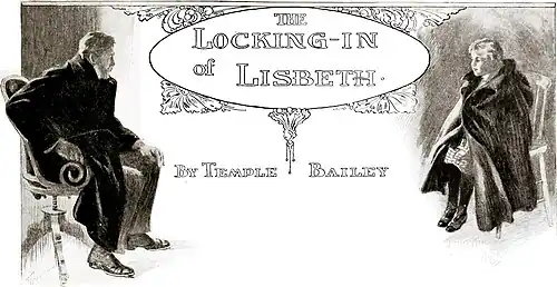 "The Locking-in of Lisbeth. by Temple Bailey