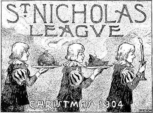 St. Nicholas League, Christmas 1904