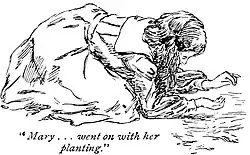 “Mary... went on with her planting.”