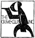 Logo of 'The Crime Club Inc' taken from 'The Black House in Harley Street' by Joseph Smith Fletcher published in 1928