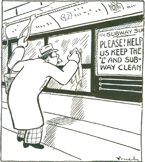 A cartoon of a man in a subway train, wiping the window, next to a sign that reads: Please! Help Us Keep the “L” and Subway Clean
