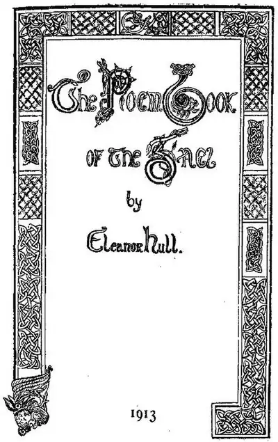 The Poem-Book of the Gael by Elanor Hull. 1913