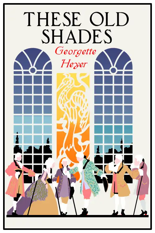 Cover of These Old Shades by Georgette Heyer, art by SG Hulme Beaman.