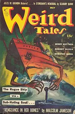 Cover of Weird Tales in May 1942, volume 36, number 5; with a painting of a red-hulled ship with arms and a face clawing at a submarine. The caption reads "The Rogue Ship with a Sub-Hating Soul!…