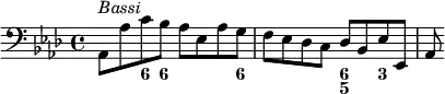 { \clef bass \key aes \major \time 4/4 << \relative c { aes8^\markup { \italic Bassi } aes' c bes aes ees aes g | f ees des c des bes ees ees, | aes }
\figures { < _ >4 <6>8 <6> < _ >4. <6>8 < _ >2 <6 5>4 <3> } >> }