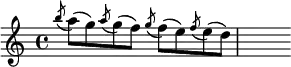 { \time 4/4 \relative b'' { \acciaccatura b8 a8( g) \acciaccatura a8 g8( f) \acciaccatura g8 f8( e) \acciaccatura f8 e8( d) | s } }