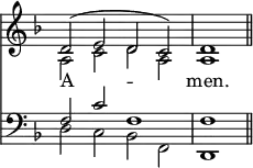 
<<
\new Staff { \clef treble \time 4/2 \key d \minor \set Staff.midiInstrument = "church organ" \omit Staff.TimeSignature
  \relative c' << { d2^( e d c) | d1 \bar"||" } \\ { a2 c d a | a1 } >> }
\new Lyrics \lyricmode { A -- _ men. }
\new Staff { \clef bass \key d \minor \set Staff.midiInstrument = "church organ" \omit Staff.TimeSignature
  \relative c << { f2 c' f,1 | f } \\ { d2 c bes f | d1 } >> }
>>
\layout { indent = #0 }
\midi { \tempo 4 = 144 }
