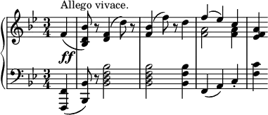 
\relative c {
\partial 4
\time 3/4
 \new PianoStaff <<
  \new Staff {
   \key bes \major
   \clef "treble"
   f'4(^"Allego vivace."_\markup { \dynamic ff } |
   <bes, d  bes'>8) r8 <d f>4( d'8) r8 |
   <f, bes>4( f'8) r8 d4 |
   << {f4( ees4) c4} \\ {<f, a>2 <f a>4} >> |
   <ees f a>4
  }
  \new Staff {
   \key bes \major
   \clef "bass"
   <f,,, f'>( |
   <bes bes'>8) r8 <bes' d f bes>2 |
   <bes d f bes>2 <bes f' bes>4 |
   f4( a4) c4-. |
   <f c'>4
  }
 >>
}
