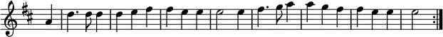 { \override Score.BarNumber #'break-visibility = #'#(#f #f #f) \override Score.Rest #'style = #'classical \override Score.TimeSignature #'stencil = ##f \time 3/4 \partial 4 \key d \major \relative a' { a4 d4. d8 d4 | d e fis | fis e e | e2 e4 | fis4. g8 a4 | a g fis | fis e e | e2 \bar ":|." } }