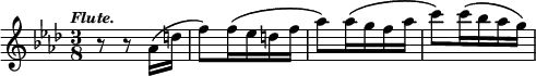 { \time 3/8 \key aes \major \tempo \markup { \italic \smaller Flute. } \relative a' { r8 r aes16\( d | f8\) f16\( ees d f | aes8\) aes16\( g f aes | c8\) c16\( bes aes g\) | } }