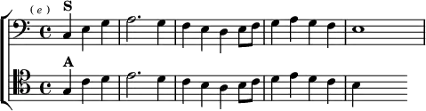 \new ChoirStaff <<
\new Staff \relative c { \clef bass \key c \major \time 4/4 \partial 2. \mark \markup \tiny { (\italic"e") }
c4^\markup \bold "S" e g | a2. g4 | f e d e8 f | g4 a g f | e1 }
\new Staff \relative g { \clef tenor \key c \major
g4^\markup \bold "A" c d | e2. d4 | c b a b8 c |
d4 e d c | b s s } >>