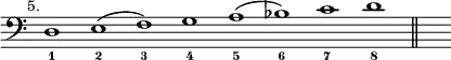 { \override Score.TimeSignature #'stencil = ##f \key a \aeolian \clef bass \mark \markup \small "5." \relative d { \cadenzaOn d1_1 e(_2 f)_3 g_4 a(_5 bes)_6 c_7 d_8 \bar "||" s } }