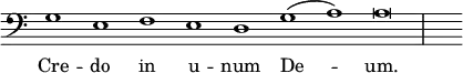 { \override Score.TimeSignature #'stencil = ##f \clef bass << \relative g { \cadenzaOn g1 e f e d g( a) a\breve \bar "|" s1 } \addlyrics { Cre -- do in u -- num De -- um. } >> }