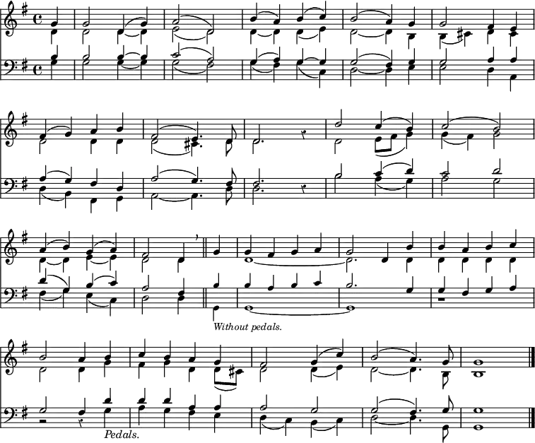
<< <<
\new Staff { \clef treble \time 4/4 \partial 4 \key g \major \set Staff.midiInstrument = "church organ" \set Score.tempoHideNote = ##t \override Staff.Rest.style = #'classical \override Score.BarNumber  #'transparent = ##t
  \relative c'' 
  << { g4 | g2 d4( g) | a2( d,) | b'4( a) b( c) | b2( a4) g4 | g2 fis4 e | \break
  fis4( g) a b | fis2( e4.) d8 | d2. s4 | d'2 c4( b) | c2( b) | \break
  a4( b) g( a) | fis2 d4 \breathe \bar"||" g4 | g fis g a | g2 d4 b' | b a b c | \break
  b2 a4 b | c b a g | fis2 g4( c) | b2( a4.) g8 | g1 \bar"|." } \\ 
  { d4 | d2 d4~ d | e2( d) | d4~ d d( e) | d2~ d4 b | b( cis) d cis |
  d2 d4 d | d2( cis4.) d8 | d2. g4\rest | d2 e8( fis g4) | g( fis) g2 |
  d4~ d e~ e | d2 d4 s4 | \small d1~ | d2. \normalsize d4 | d d d d |
  d2 d4 g | fis g d d8( cis) | d2 d4( e) | d2~ d4. b8 | b1 }
  >>
}
\new Staff { \clef bass \key g \major \set Staff.midiInstrument = "church organ" \override Staff.Rest.style = #'classical
  \relative c'
  << { b4 | b2 b4~ b | c2( a) | g4( a) g~ g | g2( fis4) g | g2 a4 a | 
  a( g) fis d | a'2( g4.) fis8 | fis2. s4 | b2 c4( d) | c2 d | 
  d4( g,) b( c) | a2 fis4 \small b4 | b a b c | b2. \normalsize g4 | g fis g a |
  g2 fis4 d' | d d a a | a2 g | g2( fis4.) g8 | g1 } \\
  { g4 | g2 g4~ g | g2( fis) | g4( fis) g( c,) | d2~ d4 e | e2 d4 a | 
  d( b) fis g | a2~ a4. d8 | d2. d4\rest | b'2 a4( g) | a2 g |
  fis4( g) e( c) | d2 d4 \small g,_\markup { \italic "Without pedals." } | g1~ | g1 | b1\rest |
  b2\rest b4\rest \normalsize g'4_\markup { \italic "Pedals." } | a g fis e | d( c) b( c) | d2~ d4. g,8 | g1 } >>
}
>> >>
\layout { indent = #0 }
\midi { \tempo 4 = 72 }
