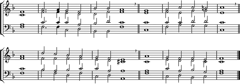 
\new ChoirStaff <<
  \new Staff { \clef treble \time 4/2 \key f \major \partial 1 \set Staff.midiInstrument = "church organ" \omit Staff.TimeSignature \set Score.tempoHideNote = ##t \override Score.BarNumber  #'transparent = ##t
  \relative c'
  << { f1 | a2. 4 g2 f | bes bes a1 \breathe \bar"||"
       \time 2/2 g | \time 4/2 a2 c c b | c1 \breathe \bar"||" \break
       a | d2 c bes a | g f e1 \breathe \bar"||"
       \time 2/2 a | \time 4/2 g2 f f e | f1 \bar"|." } \\
  { c1 | f2. 4 e2 d | d f f1 | e | f2 e g g | e1
    f | f2 f f f | e d cis1 | c | e2 d d c | c1 } >>
  } 
\new Staff { \clef bass \key f \major \set Staff.midiInstrument = "church organ" \omit Staff.TimeSignature
  \relative c'
  << { a1 | c2. 4 2 a | bes d c1 | c | c2 c d d | c1
       c | bes2 a bes c | c a a1 | a | c2 a bes g | a1 } \\
  { f1 | 2. 4 c2 d | bes bes f'1 | c | f2 a g g | c,1
    f | bes2 f d f | c d a1 | f' | c2 d bes c | f1 } >>
  } 
>>
\layout { indent = #0 }
\midi { \tempo 2 = 60 }
