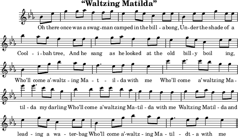 \header {
title = "“Waltzing Matilda”"
tagline = "" % no footer
}
\score {
{ { \new PianoStaff <<
{ \new Staff <<
\time 4/4
\set Score.tempoHideNote = ##t \tempo 4 = 120
\override Score.TimeSignature #'stencil = ##f
\override Score.BarNumber #'break-visibility = #'#(#f #f #f)
\key ees \major
\partial 4
\relative b' {
bes8 ees |
g4 g8 aes f4 f8 g |
ees4 g8 ees c4 ees8 ees |
bes4 ees8 ees g4 ees8 ees |
bes'4 aes8 g f4 ees8 f |
g4 g8 aes f4 f8 g |
ees4 g8 ees c4 ees8 ees |
bes4 ees8 g bes4 aes8 g |
f4.*2/3 ees8 f g4 ees |
c'4 c4.*2/3 c8 bes g4*1/2 g |
ees'4 ees4.*2/3 c8 bes g4 |
bes bes c8 c bes4*1/2 aes |
g4 g f f |
g g8 aes f4 f8 g |
ees4 g8 ees c4 ees8 ees |
bes4 ees8 g bes4 aes8 g |
f4.*2/3 ees8 f g4 ees
\bar "||"
}
\addlyrics {
Oh there once was a swag -- man _
camped in the bill -- a -- bong,
Un -- der the shade of a Cool -- i -- bah tree,
And he sang as he looked
at the old bill -- y boil _ -- ing,
Who’ll come a’ -- waltz -- ing Ma -- t -- il -- da with me
Who’ll come a’ -- waltz -- ing Ma -- til -- da my dar -- ling
Who’ll come a’ -- waltz -- ing Ma -- til -- da with me
Waltz -- ing Ma -- til -- da and lead -- ing a wa -- ter- -- bag
Who’ll come a’ -- waltz -- ing Ma -- til -- dt -- a with me
}
>> }
>> } }
\layout { \context {
\Staff \RemoveEmptyStaves
\override VerticalAxisGroup.remove-first = ##t
} }
\midi { }
}