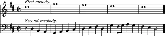 { \override Score.Rest #'style = #'classical \time 2/2 \key d \major << \relative d'' { d1^\markup { \smaller \italic "First melody." } g fis e d \bar "||" }
\new Staff { \clef bass \key d \major \relative d { r4^\markup { \smaller \italic "Second meolody." } d b a g a b cis d e fis d g fis8 g a4 g fis e d2 } } >> }