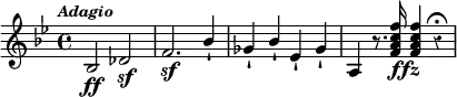 { \time 4/4 \override Score.Rest #'style = #'classical \key bes \major \tempo \markup { \smaller \italic Adagio } \relative b { bes2\ff des\sf f2.\sf \stemUp bes4-! ges-! bes-! ees,-! ges-! a, r8. <f' a c f>16_\markup { \dynamic ffz } <f a c f>4 r\fermata } }