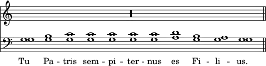 << \new Staff { \override Score.TimeSignature #'stencil = ##f \time 11/1 s1 s\longa r s\breve \bar "||" }
\new Staff { \clef bass << \new Voice \relative g { g1 b c c c c c d b a g } \new Voice = "Org" { \shiftOn g1 \shiftOff g g g g g g a g \shiftOn g g } >> } \new Lyrics \lyricsto "Org" { Tu Pa -- tris sem -- pi -- ter -- nus es Fi -- li -- us. } >>
