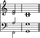 { \override Score.TimeSignature #'stencil = ##f \time 4/4 \partial 2 << { <f' d'>2 <d' b>1 \bar "||" } \new Staff { \clef bass << { a2 g1 } \\ { f,2 g,1 } >> } >> }