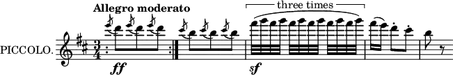 
\defineBarLine ":" #'(":" ":" ":")
\new Staff \with {
  instrumentName = "PICCOLO."
  midiInstrument = "flute"
} \relative c'' {
  \transposition c'
  \key d \major
  \time 3/4
  \tempo "Allegro moderato"
  \autoBeamOff
  \bar ":"
  \repeat volta 2 {
    \acciaccatura {e'8} d8*2[\ff \acciaccatura {e8} d8*2 \acciaccatura {e8} d8*2]
  }
  \acciaccatura {cis8} b8*2[ \acciaccatura {cis8} b8*2 \acciaccatura {cis8} b8*2]
  \autoBeamOn
  \tweak text "three times"
  \tweak direction #UP
  \startMeasureSpanner
  fis'32*2(\sf g fis g fis g fis g fis g fis g)
  \stopMeasureSpanner
  \autoBeamOff
  fis16*2([ e)] d8*2[\staccato cis]\staccato
  b r
}
\layout {
  indent = 2\cm
  \context {
    \Staff
    \consists Measure_spanner_engraver
  }
}
