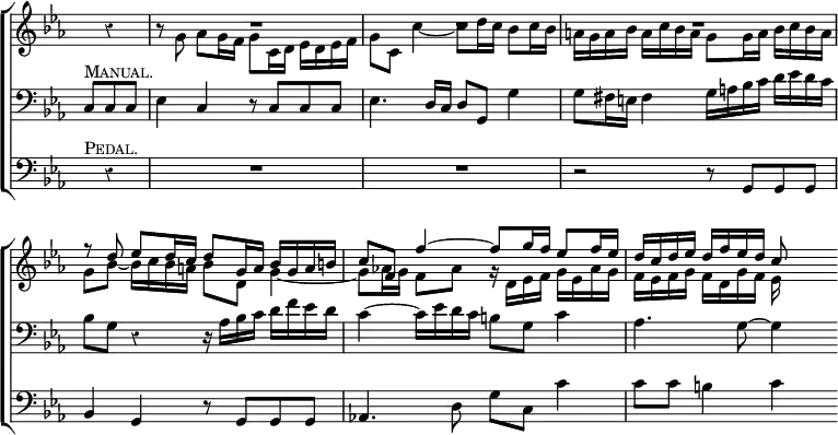 \new ChoirStaff << \override Score.BarNumber #'break-visibility = #'#(#f #f #f) \override Score.Rest #'style = #'classical \override Score.TimeSignature #'stencil = ##f
\new Staff <<
\new Voice \relative d'' { \key c \minor \time 4/4 \partial 4. \stemUp
s8 r4 | R1*3 | r8 d ees d16 c d8 g,16 a bes g a b |
c8 f, f'4 ^~ f8 g16 f ees8 f16 ees | d c d ees d f ees d c8 s }
\new Voice \relative g' { \stemDown
s4. r8 g aes g16 f g8 c,16 d ees d ees f |
g8 c, c'4 _~ c8 d16 c bes8 c16 bes |
a g a bes a c bes a g8 g16 a bes c bes a |
g8 bes _~ bes16 c bes a bes8 d, g4 _~ |
g8 aes!16 g f8 aes r16 d, ees f g ees aes g |
f ees f g f d g f ees } >>
\new Staff \relative c { \clef bass \key c \minor
c8^\markup \caps "Manual." c c | ees4 c r8 c c c |
ees4. d16 c d8 g, g'4 | g8 fis16 e fis4 g16 a bes c d ees d c |
bes8 g r4 r16 aes bes c d f ees d | c4 ~ c16 ees d c b8 g c4 |
aes4. g8 ~ g4 }
\new Staff \relative g, { \clef bass \key c \minor
s8^\markup \caps "Pedal." r4 | R1*2 | r2 r8 g g g |
bes4 g r8 g g g | aes!4. d8 g c, c'4 | c8 c b4 c } >>