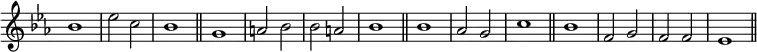 { \relative b' { \override Score.TimeSignature #'stencil = ##f
\key ees \major
 bes1 | ees2 c | bes1 \bar "||" g | a2 bes | bes a | bes1 \bar "||"
 bes | aes2 g | c1 \bar "||" bes | f2 g f f | ees1 \bar "||" } }