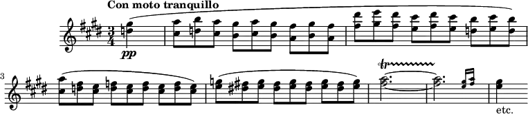 \new Staff \with {
intrumentName = "2 FLUTES."
midiInstrument = "flute"
} \relative c'' {
\key e \major
\time 3/4
\tempo "Con moto tranquillo"
\omit TupletNumber
\partial 4 <d gis>4(\pp
\tuplet 3/2 4 {<cis a'>8 <d b'> <cis a'> <b gis'> <cis a'> <b gis'> <a fis'> <b gis'> <a fis'>}
\tuplet 3/2 4 {<fis' dis'> <gis e'> <fis dis'> <e cis'> <fis dis'> <e cis'> <d b'> <e cis'> <d b'>)}
\tuplet 3/2 4 {<cis a'>( <d fis> <cis e> <d f> <cis e> <d f> <cis e> <d f> <cis e>)}
\tuplet 3/2 4 {<e g>( <dis! fis!> <e g> <dis fis> <e g> <dis fis> <e g> <dis fis> <e g>)}
<fis a>2.~\startTrillSpan
\afterGrace <fis a>\stopTrillSpan {<e gis>16 <fis a>}
<e gis>4_"etc."
}
\layout {
indent = 2\cm
}
