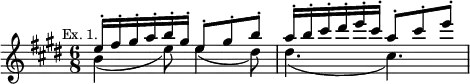 { \relative e'' { \key e \major \time 6/8 \mark \markup \small "Ex. 1."
<< { e16^. fis^. gis^. a^. b^. gis^. e8^. gis^. b^. |
a16^. b^. cis^. dis^. e^. cis^. a8^. cis^. e^. } \\
{ b,4_( e8) e4_( dis8) | dis4._( cis) } >> } }